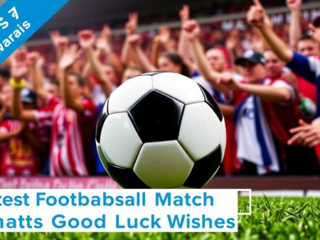 最新足球比賽情報及加油祝福分享